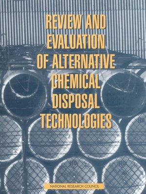 cover image of Review and Evaluation of Alternative Chemical Disposal Technologies